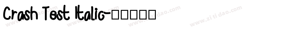 Crash Test Italic字体转换
